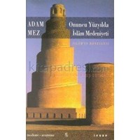 Onuncu Yüzyılda Islam Medeniyeti - Islam\'ın Rönesansı (ISBN: 9789755746500)