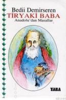 Tiryaki Baba (ISBN: 9789753860420)