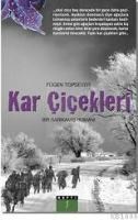 Kar Çiçekleri (ISBN: 9786055834449)