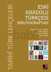 Eski Anadolu Türkçesi Bibliyografyası (ISBN: 9786054646463)