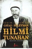 Üstaz Süleyman Hilmi Tunahan (ISBN: 9799758225186)