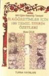 Ilköğretimler Için 100 Temel Eserin Özetleri (ISBN: 9789944597401)