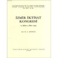 İzmir iktisat Kongresi 17 Şubat - 4 Mart 1923 (ISBN: 9789751601037)