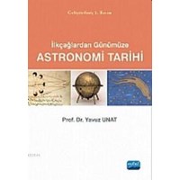 Ilkçağlardan Günümüze Astronomi Tarihi (ISBN: 9786051336534)