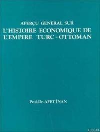 L'Histoire Economique de L'Empire Turc-Ottoman (ISBN: 3000012100214)