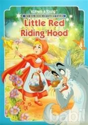 My Big Book Of Fairy Tales: Little Red Riding Hood - Kolektif 9789673170227