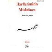Harflerimizin Müdafaası (ISBN: 3001324100429)