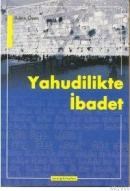 Yahudilikte Ibadet (ISBN: 9789757321262)