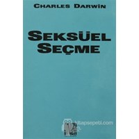 Seksüel Seçme - Charles Darwin 3990000005304