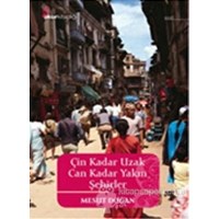 Çin Kadar Uzak Can Kadar Yakın Şehirler (ISBN: 9786054494552)