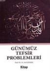 Günümüz Tefsir Problemleri (ISBN: 9789756562284)