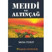 Mehdi ve Altın Çağ (Sır-007) (ISBN: 3000042102909)