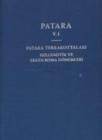 Patara 5.1 Patara Terrakottaları - Hellenistik ve Erken Roma Dönemleri (ISBN: 9789758071814)