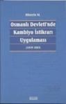 Osmanlı Devletinde Kambiyo Uygulaması (ISBN: 9786055515355)