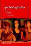 Işte Böyle Güzelim (ISBN: 9789755703664)