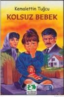 Kolsuz Bebek (ISBN: 9789755010359)