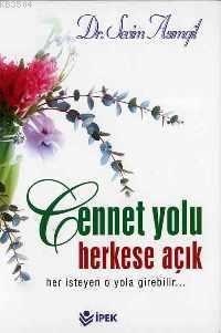Cennet Yolu Herkese Açıktır (ISBN: 3002195101249)