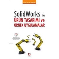 Solidworks ile Ürün Tasarımı ve Örnek Uygulamalar (ISBN: 9789750233326)