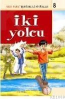 Iki Yolcu (ISBN: 9799756401247)