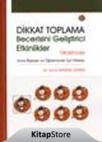 Dikkat Toplama Becerisini Geliştirici Etkinlikler Okul Öncesi (ISBN: 9786054434763)
