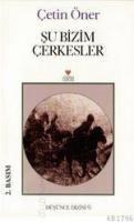 Şu Bizim Çerkesler (ISBN: 9789758440733)