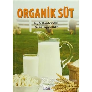 Organik Süt - Bayram Ürkek 9786055267094