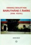 Osmanlı Devleti\'nde Baruthane-i Amire (ISBN: 9799751618596)