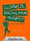 Ellerim Zil Bacaklarım Trampet (ISBN: 9789754994889)