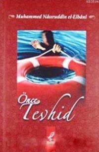 Önce Tevhid (ISBN: 3002665100099)