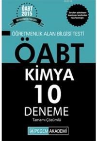 ÖABT Kimya Öğretmenliği Tamamı Çözümlü 10 Deneme 2015 (ISBN: 9786053181354)
