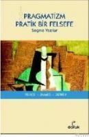 Pragmatizm Pratik Bir Felsefe (ISBN: 9789755534954)