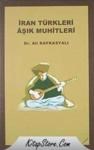 Iran Türkleri Aşık Muhitleri (ISBN: 9789756122921)