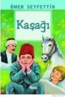 Kaşağı (ISBN: 9789752690790)