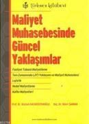 Maliyet Muhasebesinde Güncel Yaklaşımlar (ISBN: 9789756812693)