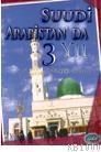 Suudi Arabistan\'da 3 Yıl (ISBN: 9789944357210)