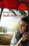 Senden Bana Kalan (ISBN: 9786058724112)