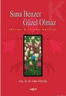 Sana Benzer Güzel Olmaz (ISBN: 9789753388245)