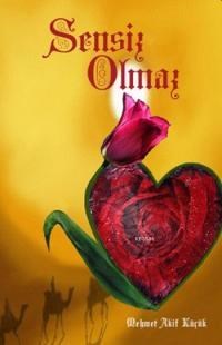 Sensiz Olmaz (ISBN: 9786054536870)