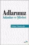 Adlarımız (ISBN: 9786055410407)