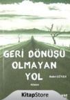 Geri Dönüşü Olmayan Yol (ISBN: 9789758152797)