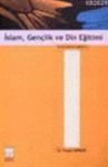 Islam Gençlik ve Din Eğitimi (ISBN: 9789756434000)