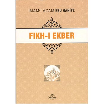 FIKHI EKBER İmamı Azam Ebu Hanife, 14x20 cm. Ravza (ISBN: 9786054818747)