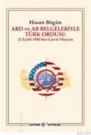 ABD ve AB Belgeleriyle Türk Ordusu (ISBN: 9789753434935)