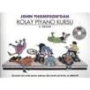 John Thompsondan Kolay Piyano Kursu (ISBN: 9786055992361)
