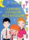 Zamanın Çocukları Aile Katliamı - 5+ (ISBN: 9786054850006)