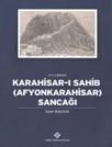 16. Asırda Karahisar - ı Sahib (Afyonkarahisar) Sancağı (ISBN: 9789751627179)