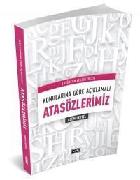 Konularına Göre Açıklamalı Atasözlerimiz (ISBN: 9786051590615)