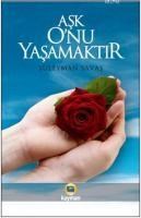 Aşk Onu Yaşamaktır (ISBN: 9786055996253)