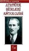 Atatürk Şiirleri Antolojisi (ISBN: 9789756342102)