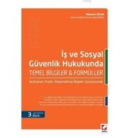 Sosyal Güvenlik ve İş Hukukunda Temel Bilgiler & Formüller (ISBN: 9789750232350)